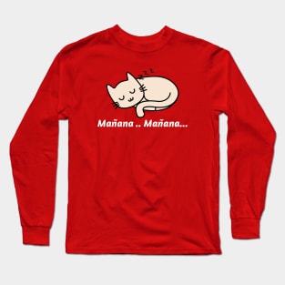 Manana manana Long Sleeve T-Shirt